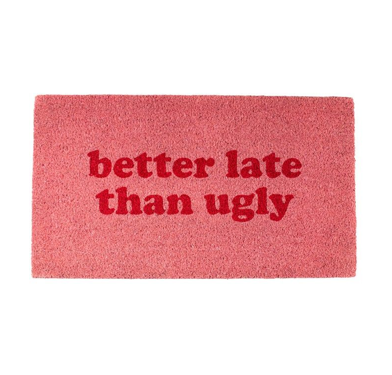Deurmat Better Late Than Ugly Roze