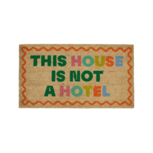 Fisura Deurmat This House Is Not a Hotel 40x70 cm